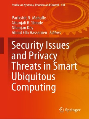 cover image of Security Issues and Privacy Threats in Smart Ubiquitous Computing